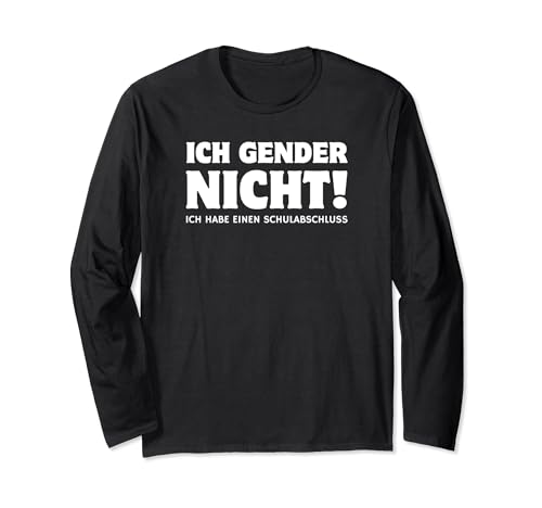 Ich Gender Nicht Ich Habe Einen Schulabschluss Männer Langarmshirt Ich Gender Nicht Ich Habe Einen Schulabschluss Männer Langarmshirt von Ich Gender Nicht Geschenkidee Männer Geschenk