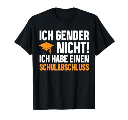 Ich Gender Nicht Ich Habe Einen Schulabschluss damen herren T-Shirt von Vineen