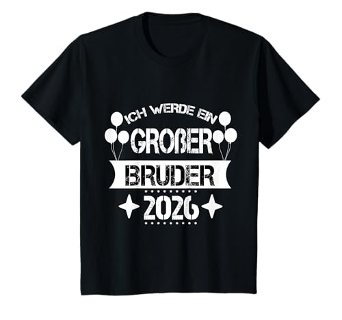 Kinder Ich Werde Ein Großer Bruder 2026 Ankündigung T-Shirt Kinder Ich Werde Ein Großer Bruder 2026 Ankündigung T-Shirt von Ich Werde Ein Großer Bruder Ankündigung 2026