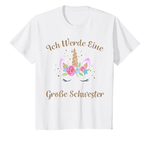 Ich Werde Eine Große Schwester Einhorn Mädchen T-Shirt Ich Werde Eine Große Schwester Einhorn Mädchen T-Shirt von Große Schwester T-Shirt