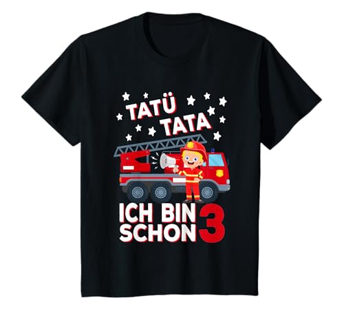 Ich bin 3 Feuerwehrmann Tatü Tata Feuerwehr Kinder T-Shirt von Ich bin 3 Feuerwehrmann Feuerwehr Kinder Geschenke