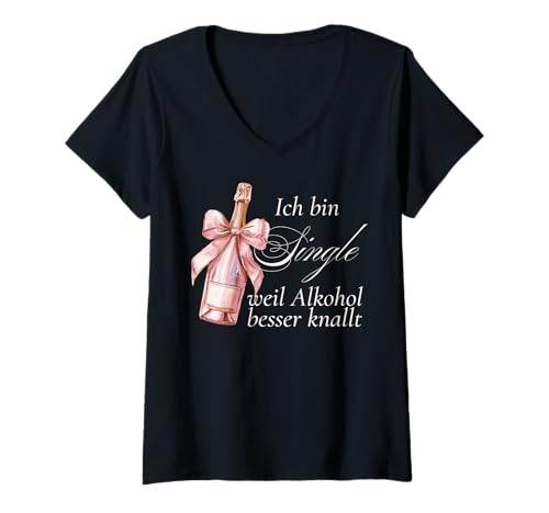 Damen Ich Bin Single Weil Alkohol Besser knallt Damen Party Outfit T-Shirt mit V-Ausschnitt Damen Ich Bin Single Weil Alkohol Besser knallt Damen Party Outfit T-Shirt mit V-Ausschnitt von Ich bin Single Damen Party Outfit Geschenke Frauen