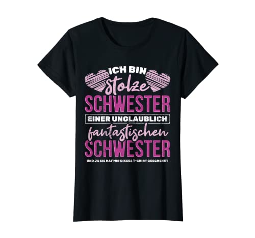 Damen Geburtstag Geschenk Ich bin Stolze Schwester Schwestern T-Shirt von Ich bin Stolze Schwester Geschenk Shirts