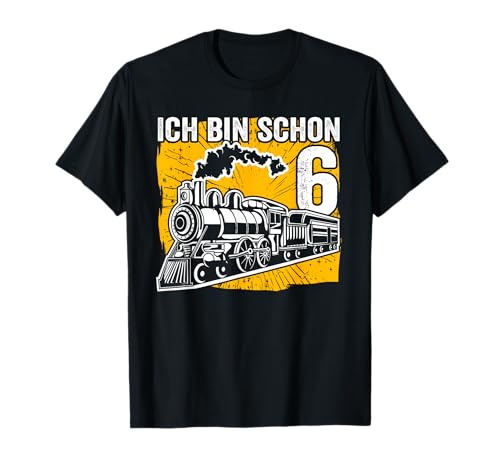 Dampflok Ich bin 6 Lokomotive Eisenbahn Kinder Geburtstag T-Shirt von Ich bin schon 6 Eisenbahn Dampflok Kinder Geschenk