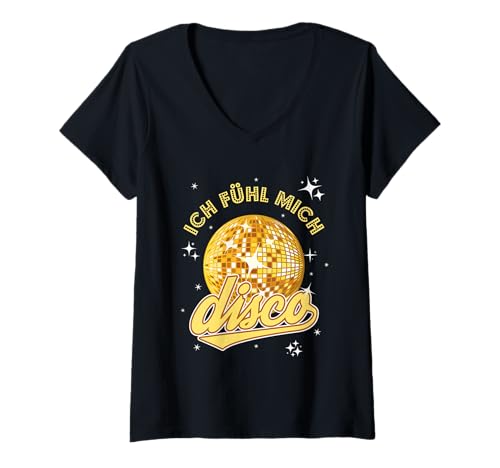 Damen "Ich fühl mich Disco" Tanzen Party Feiern Discokugel Malle T-Shirt mit V-Ausschnitt von Ich fühl mich Disco Tanzen Spaß Freude Karneval
