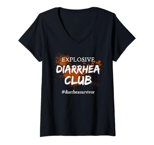 Damen Explosive Diarrhea Club Diarrhea Survivor Satire T-Shirt mit V-Ausschnitt von Ich habe Durchfall überlebt
