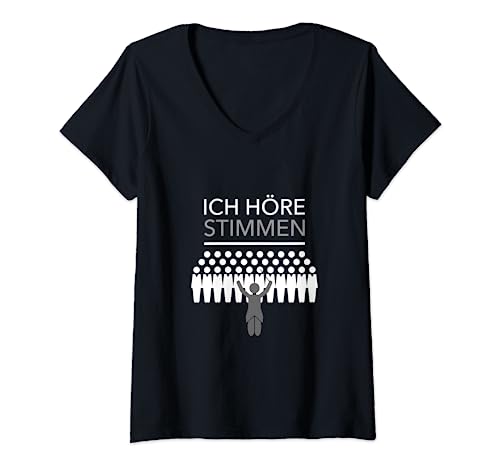 Damen Ich Höre Stimmen Chor Dirigent T-Shirt mit V-Ausschnitt von Ich höre Stimmen Dirigieren Chorleiter Sänger