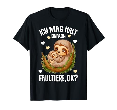 Faultier Ich mag halt Faultiere Mädchen T-Shirt von Ich mag halt Faultiere Lustige Faultier Geschenk