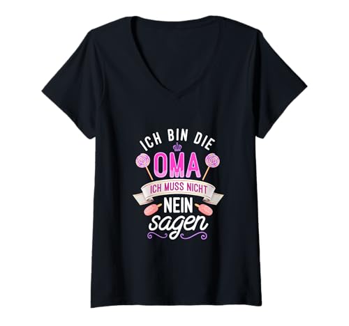 Damen Ich muss nicht Nein sagen, Ich bin die Oma Geschenk Premium T-Shirt mit V-Ausschnitt Damen Ich muss nicht Nein sagen, Ich bin die Oma Geschenk Premium T-Shirt mit V-Ausschnitt von Ich muss nicht nein sagen