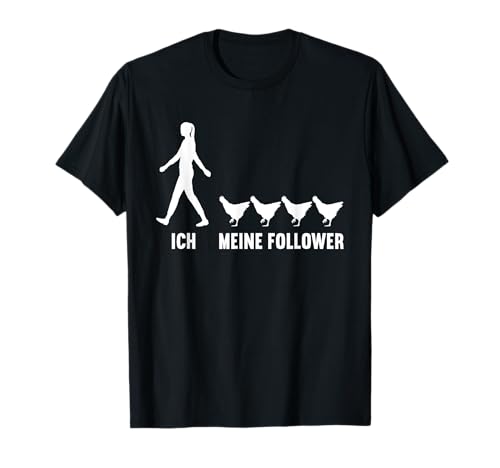 Ich und meine Follower für Frauen Landwirtin Huhn Hühner T-Shirt von Ich und meine Follower Frau Landwirtin Huhn Hühner