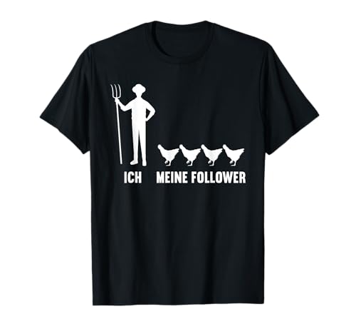 Ich und meine Follower für Männer Landwirt Huhn Hühner T-Shirt Ich und meine Follower für Männer Landwirt Huhn Hühner T-Shirt von Ich und meine Follower Mann Landwirt Huhn Hühner