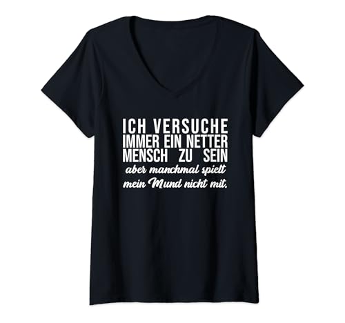 Damen Ich versuche immer ein netter mensch zu sein lustige sprüche T-Shirt mit V-Ausschnitt von Ich versuche immer ein netter mensch zu sein