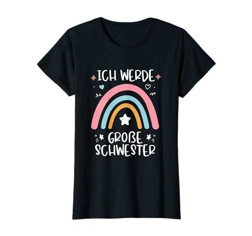 Ich werde Große Schwester 2025 Regenbogen Mädchen Baby Feier T-Shirt von Ich werde eine große Schwester Geburt Baby Party