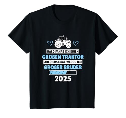 Kinder Großer Bruder 2025 Bald Fahre Ich Einen Großen Traktor T-Shirt Kinder Großer Bruder 2025 Bald Fahre Ich Einen Großen Traktor T-Shirt von Ich werde grosser Bruder 2025 Geburt Geschenkidee