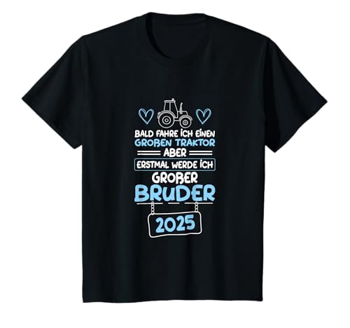 Kinder Ich werde großer Bruder 2025 Traktor T-Shirt von Ich werde grosser Bruder 2025 Geburt Geschenkidee