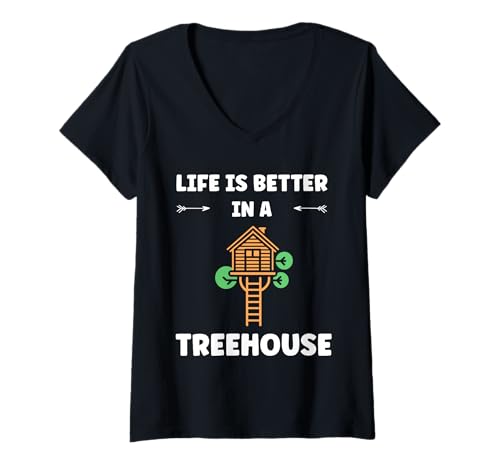 Damen Home Nature tree house quote life better in a treehouse T-Shirt mit V-Ausschnitt von Idea humor hut in funny tree house