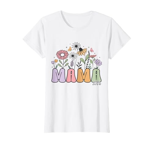 Mama 2026 Blumen Boho Idee Muttertag Präsent T-Shirt von Idee Für Mama Muttertag 2026
