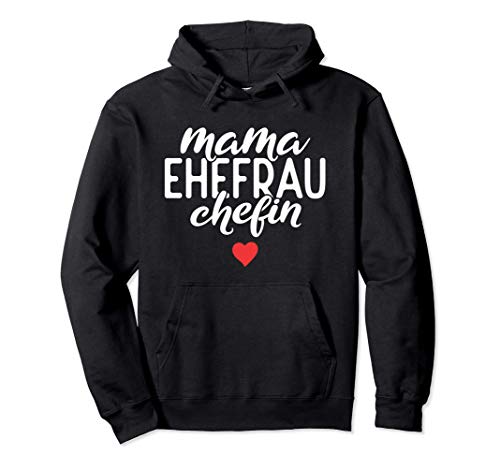 Mama Ehefrau Chefin Witzig - Muttertag Pullover Hoodie von Ideen Zum Muttertag Co.