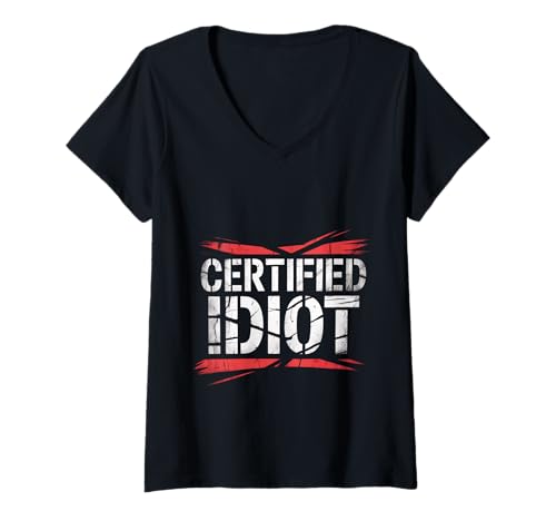 Damen Certified Idiot Dumme Clown -Witz -Wortspiele - T-Shirt mit V-Ausschnitt Damen Certified Idiot Dumme Clown -Witz -Wortspiele - T-Shirt mit V-Ausschnitt von Idiocy League Humor Club