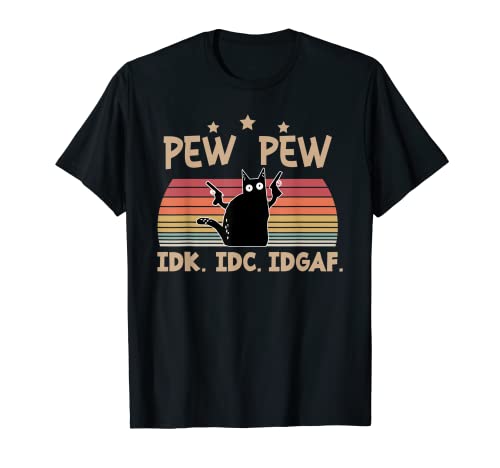 Idk Idc Idgaf Black Cat Funny Women T-Shirt Idk Idc Idgaf Black Cat Funny Women T-Shirt von Idk Idc Idgaf Funny Cute Women