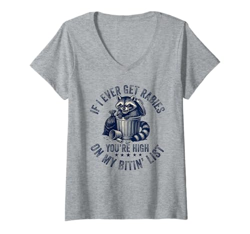 Damen Wenn ich jemals Tollwut Kriege, stehst du ganz Oben auf meiner Liste Waschbär T-Shirt mit V-Ausschnitt Damen Wenn ich jemals Tollwut Kriege, stehst du ganz Oben auf meiner Liste Waschbär T-Shirt mit V-Ausschnitt von If I Ever Get Rabies, You're High On My Bitin' Lis