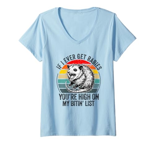 Damen Wenn ich jemals Tollwut bekomme, stehst du ganz Oben auf meiner Bitin-List-Opossum T-Shirt mit V-Ausschnitt Damen Wenn ich jemals Tollwut bekomme, stehst du ganz Oben auf meiner Bitin-List-Opossum T-Shirt mit V-Ausschnitt von If I Ever Get Rabies, You're High On My Bitin' Lis