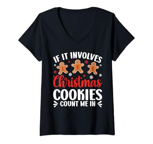 Damen Wenn es um Weihnachtsplätzchen geht, zähle mich dazu T-Shirt mit V-Ausschnitt Damen Wenn es um Weihnachtsplätzchen geht, zähle mich dazu T-Shirt mit V-Ausschnitt von If It Involves Christmas Cookies Count Me In Gift