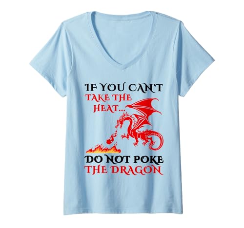 Damen Wenn du die Hitze Nicht aushältst, poch den Drachen Nicht lustig und cool T-Shirt mit V-Ausschnitt Damen Wenn du die Hitze Nicht aushältst, poch den Drachen Nicht lustig und cool T-Shirt mit V-Ausschnitt von If You Can't Take The Heat Do Not Poke The Dragon