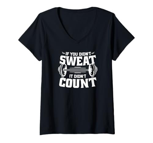Damen If You Didn't Sweat It Didn't Count - Lustiges Gym Workout T-Shirt mit V-Ausschnitt Damen If You Didn't Sweat It Didn't Count - Lustiges Gym Workout T-Shirt mit V-Ausschnitt von If You Didn't Sweat It Didn't Count