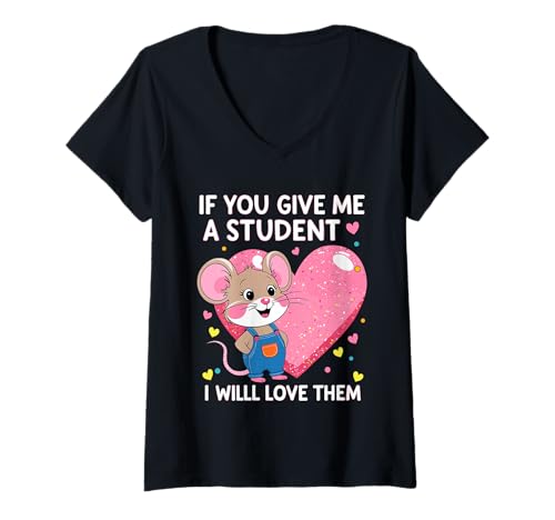Damen Design If You Give Me A Student I Will Love Them Teacher T-Shirt mit V-Ausschnitt Damen Design If You Give Me A Student I Will Love Them Teacher T-Shirt mit V-Ausschnitt von If You Give Me A Student Love Teacher Apparel