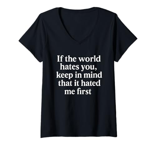 Damen If The World Hates You Keep In Mind It Hated Me First - Jesus T-Shirt mit V-Ausschnitt von If the World Hates You Christian Jesus Bible Verse