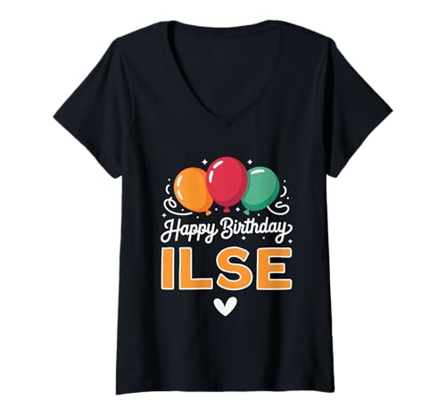 Damen Alles Gute zum Geburtstag Spruch Ilse T-Shirt mit V-Ausschnitt Damen Alles Gute zum Geburtstag Spruch Ilse T-Shirt mit V-Ausschnitt von Ilse Name Spruch für Geburtstag