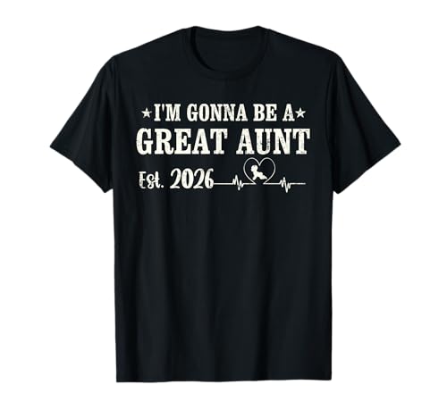 I'm Gonna Be A Great Aunt Est 2026 Vatertag, Vintage-Stil, Herren T-Shirt I'm Gonna Be A Great Aunt Est 2026 Vatertag, Vintage-Stil, Herren T-Shirt von Im Gonna Be A Great Aunt Est 2026 Fathers Day Men