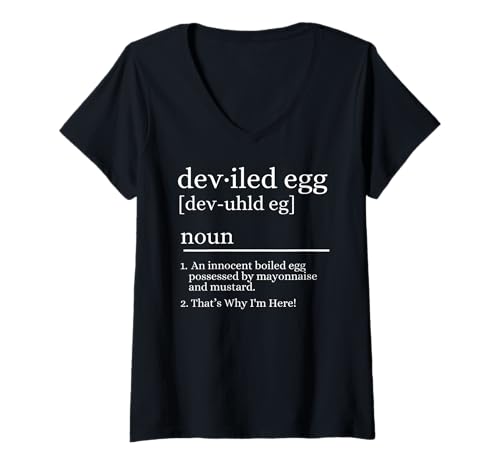 Damen Deviled Eggs Definition Humor Feinschmecker Abendessen Thanksgiving T-Shirt mit V-Ausschnitt Damen Deviled Eggs Definition Humor Feinschmecker Abendessen Thanksgiving T-Shirt mit V-Ausschnitt von Im Just Here For The Deviled Eggs Men Women Kids