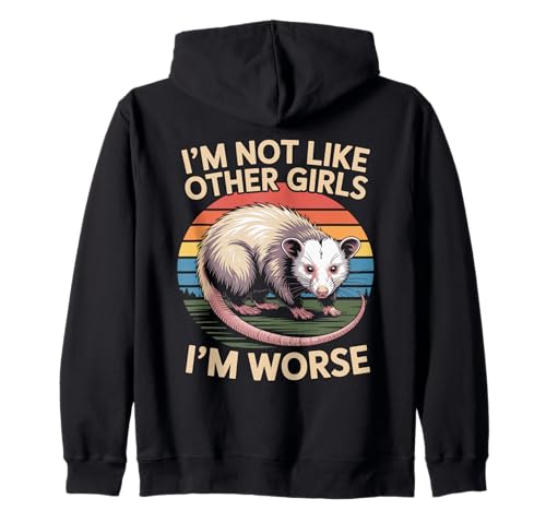 Raccoon Oppossum I'm Not Like Other Girls I'm Worse Kapuzenjacke Raccoon Oppossum I'm Not Like Other Girls I'm Worse Kapuzenjacke von Im Not Like Other Girls Im Worse Gift