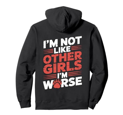 Raccoon Oppossum I'm Not Like Other Girls I'm Worse Pullover Hoodie Raccoon Oppossum I'm Not Like Other Girls I'm Worse Pullover Hoodie von Im Not Like Other Girls Im Worse Gift