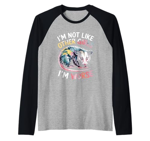 Raccoon Oppossum I'm Not Like Other Girls I'm Worse Raglan Raccoon Oppossum I'm Not Like Other Girls I'm Worse Raglan von Im Not Like Other Girls Im Worse Gift