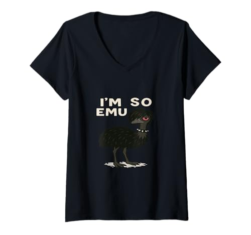 Damen I'm so emu Funny emu Humor T-Shirt mit V-Ausschnitt Damen I'm so emu Funny emu Humor T-Shirt mit V-Ausschnitt von Im so emu
