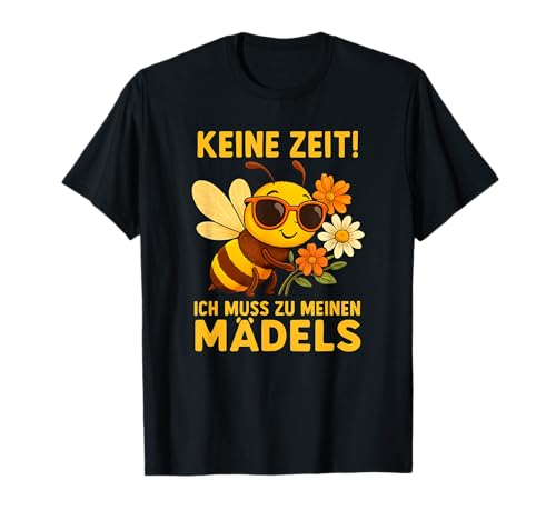 Keine Zeit Ich Muss Zu Meinen Mädels Imker Bienen T-Shirt Keine Zeit Ich Muss Zu Meinen Mädels Imker Bienen T-Shirt von Imker Bienen Honig Geschenk
