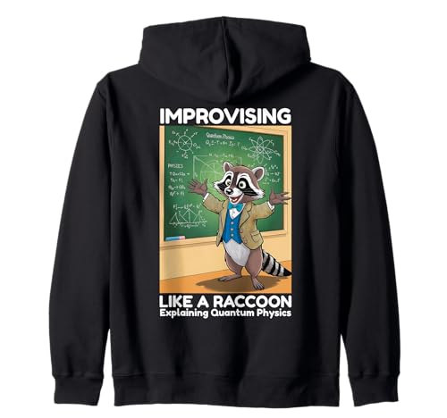 Lustiger Waschbär Improvising Meme Quantum Physics Math Men Boys Kapuzenjacke von Improv New Career Teacher Funny Learn on Job