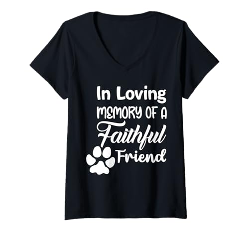 Damen In Loving Memory of a Faithful Friend Hunde-Katzenshirt T-Shirt mit V-Ausschnitt Damen In Loving Memory of a Faithful Friend Hunde-Katzenshirt T-Shirt mit V-Ausschnitt von In Loving Memory of a Friend Women Men Kids TShirt
