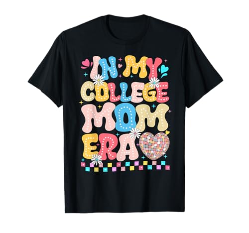 In meiner College-Mutter-Ära College-Abschluss für Mama T-Shirt In meiner College-Mutter-Ära College-Abschluss für Mama T-Shirt von In My College Mom Era Apparel