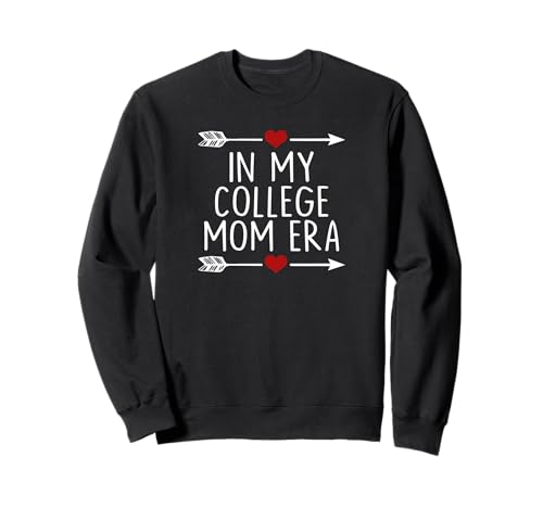 In My College Mom Era College Graduation Geschenk für Mama Sweatshirt In My College Mom Era College Graduation Geschenk für Mama Sweatshirt von In My College Mom Era Funny Groovy