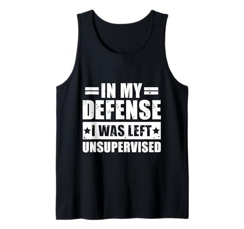 Herren In My Defense I Was Left Unsupervised Lustiger Spruch Tank Top Herren In My Defense I Was Left Unsupervised Lustiger Spruch Tank Top von In My Defense I Was Left Unsupervised Tee