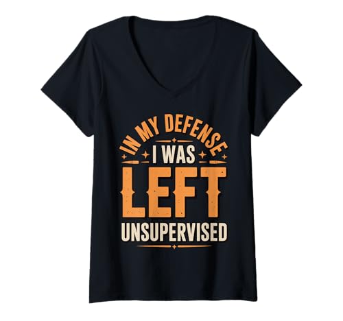 Damen In My Defense I was Left Unsupervised T-Shirt mit V-Ausschnitt von In My Defense I Was Left Unsupervised