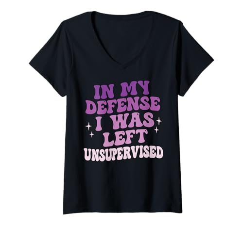 Damen In My Defense I was Left Unsupervised T-Shirt mit V-Ausschnitt Damen In My Defense I was Left Unsupervised T-Shirt mit V-Ausschnitt von In My Defense I Was Left Unsupervised