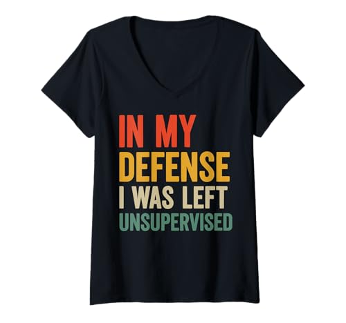 Damen In My Defense I was Left Unsupervised T-Shirt mit V-Ausschnitt von In My Defense I Was Left Unsupervised