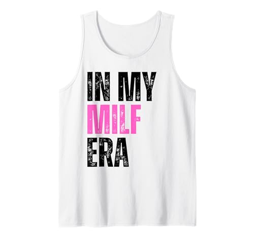 Retro Vintage In My Milf Era Funny Milf Mom Spruch Zitat Mama Tank Top Retro Vintage In My Milf Era Funny Milf Mom Spruch Zitat Mama Tank Top von In My Milf Era Mom Apparel Gifts For Women Men Tee
