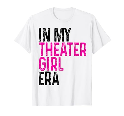 In My Theatre Girl Era Groovy Drama Theater Thespian T-Shirt In My Theatre Girl Era Groovy Drama Theater Thespian T-Shirt von In My Theater Girl Era Apparel
