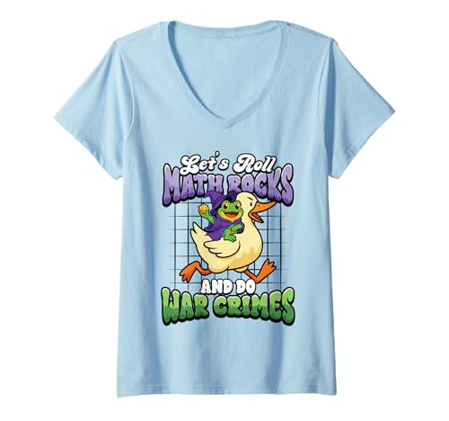 Damen Frosch Gans Meme Lets Roll Math Rocks Do Kriegsverbrechen T-Shirt mit V-Ausschnitt Damen Frosch Gans Meme Lets Roll Math Rocks Do Kriegsverbrechen T-Shirt mit V-Ausschnitt von InGENIUS Lustige Mathe-Liebhaber Shirts & Gifts